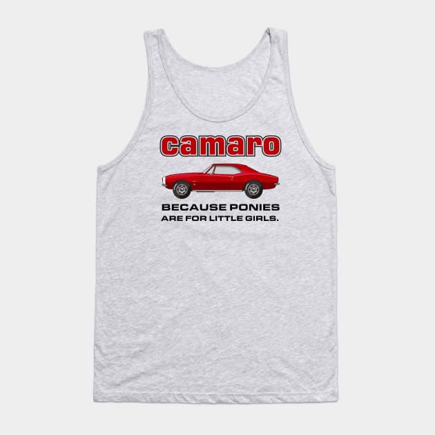 Camaro - because ponies are for little girls Tank Top by CC I Design